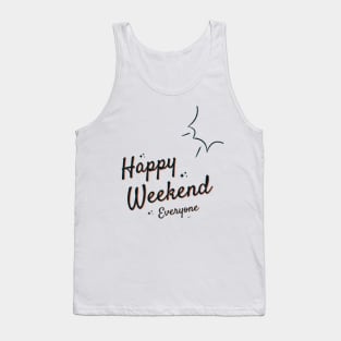 Weekends Tank Top